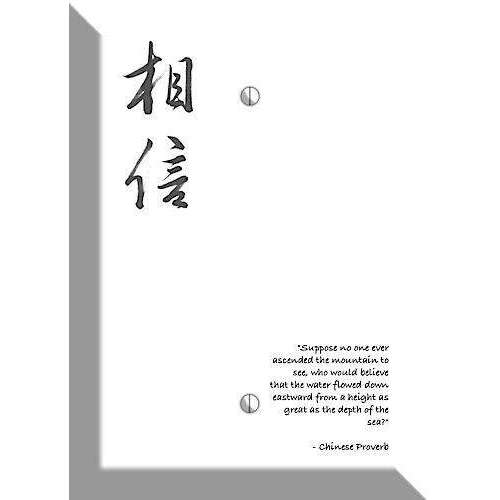 Believe Chinese Proverbs Blank Wallplate - Wallplatesonline.com